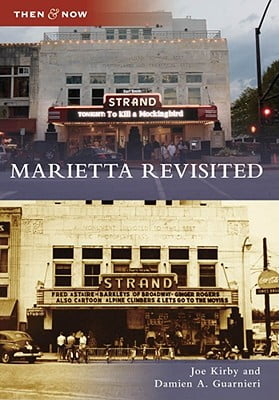 Marietta Revisited (Then and Now)